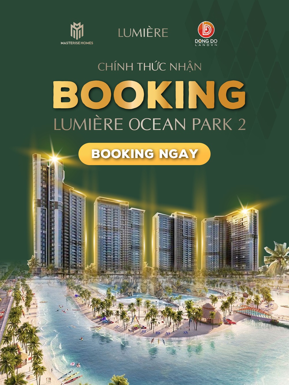 Hiện tại chủ đầu tư đã bắt đầu nhận Booking đặt mua căn hộ Lumiere Ocean Park